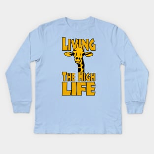 Living The High Life Kids Long Sleeve T-Shirt